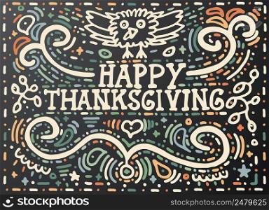 Happy Thanksgiving. Greeting card lettering. Vector illustration.