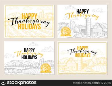 Happy thanksgiving greeting card templates set. Traditional autumn season holidays congratulation, festive postcards vector layouts. Rural landscape hand drawn monochrome illustrations with lettering. Happy thanksgiving hand drawn greeting cards set
