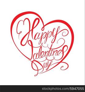 Happy Valentine`s Day. Calligraphic element, Hand written text in heart shape, isolated on white background