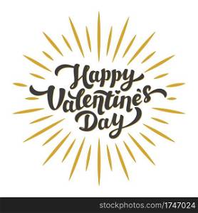 Happy Valentine’s day"e and lettering with golden rays in vintage style on white background. Love day greeting card. Vector illustration. Happy Valentine’s day"e and lettering with golden rays in vintage style on white background. Love day greeting card. Vector illustration.