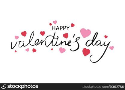 Happy Valentine's Day. Handwriting. Hearts. Pink and red. For love card, print and sticker. Vector art