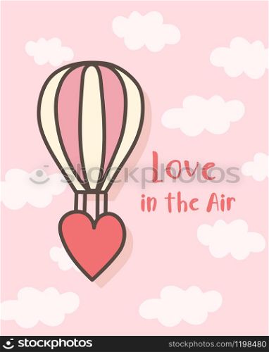 Happy Valentine's Day hot air balloon, Valentines Day background, Valentine card and poster