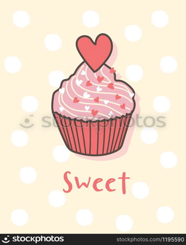 Happy Valentine's Day with cupcake, Valentines Day sweet bakery, Valentine card and poster