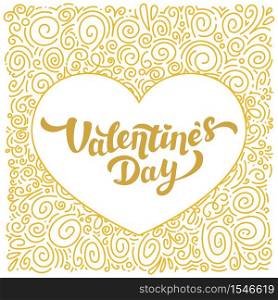 Happy Valentines Day gold foil Inscription and curls pattern. 14th of february greeting card on white background. Vector illustration.. Happy Valentines Day gold foil Inscription and curls pattern. 14th of february greeting card on white background.
