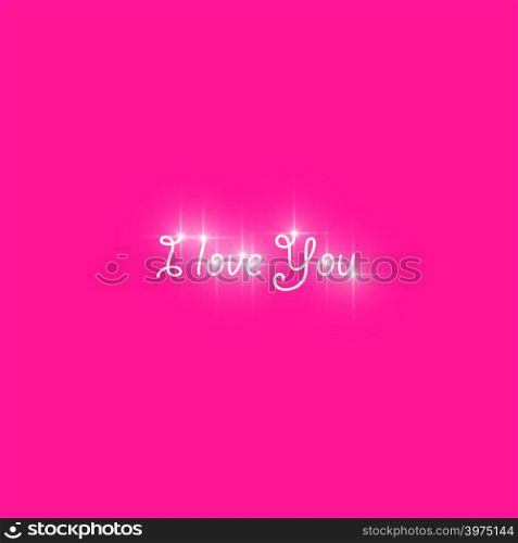 Happy Valentines Day greeting card. I Love You. 14 February. Holiday background with text I Love You phrase., light, stars on plastic pink background. Vector Illustration.. Happy Valentines Day greeting card. I Love You. 14 February. Holiday background with text I Love You phrase., light, stars on plastic pink backgraund. Vector Illustration