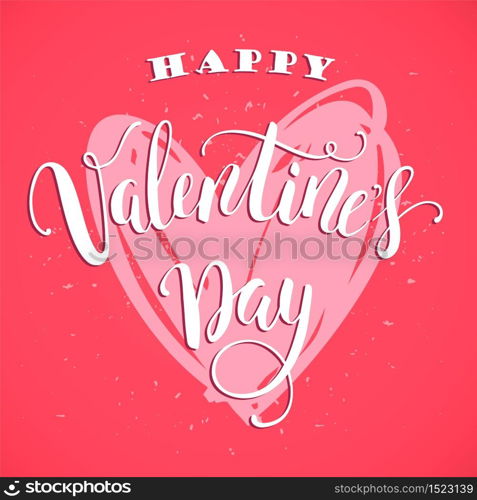 Happy Valentines Day. Hand drawn lettering design. Vector design element for card, poster, flyer, banner, web and other users. Happy Valentines Day. Hand drawn lettering design.