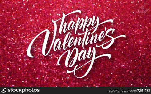 Happy Valentines Day lettering greeting card on red glitter background. Vector illustration EPS10. Happy Valentines Day lettering greeting card on red glitter background. Vector illustration