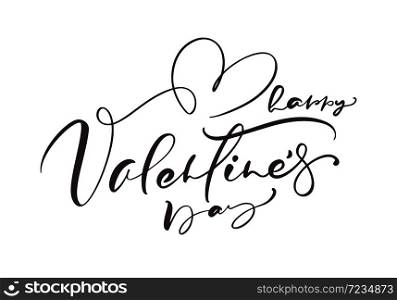 Happy Valentines Day vector handwritten lettering text with heart. Holiday design letters to greeting card, poster, congratulate, calligraphy text illustration.. Happy Valentines Day vector handwritten lettering text with heart. Holiday design letters to greeting card, poster, congratulate, calligraphy text illustration