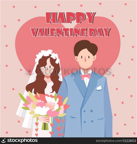 Happy Valentines Day with couple wedding, Just married, Valentines card and poster