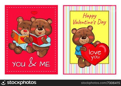 Happy Valentines day you and me posters set, teddy bears in love reading books heart sign vector of stuff toy animals with pink cheeks, greeting design. Happy Valentines Day You and Me Posters Set, Teddy