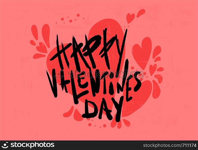 Happy Vallentines Day handwritten quote with decoration and textured background. Holiday greeting card concept. Hand lettering with heart shapes. Vector illustration.