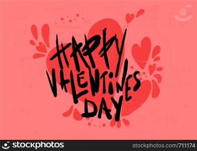 Happy Vallentines Day handwritten quote with decoration and textured background. Holiday greeting card concept. Hand lettering with heart shapes. Vector illustration.