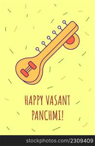 Happy vasant panchami greeting card with color icon element. Indian holiday. Postcard vector design. Decorative flyer with creative illustration. Notecard with congratulatory message on yellow. Happy vasant panchami greeting card with color icon element