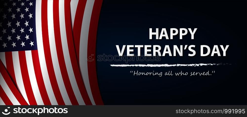 Happy veteran's day.Honoring all who served. USA waving flag.- Banner-Vector Illustration