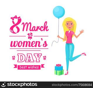 Happy woman celebrating 8 march vector. International holiday for women, lady with balloon jumping, poster with greeting text and presents in box. 8 March International Holiday of All Women Poster