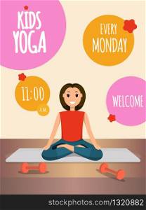 Happy Woman Doing Yoga Sport Training Program. Banner Image Character Smiling Young Girl Sitting in Lotus Pose. Informational Advertising Welcome Kids Yoga Every Monday. Healthy Lifestyle