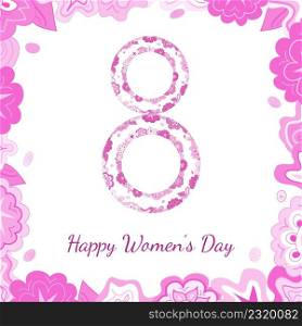 Happy Women Day, hand drawn card with floral doodle frame and two flower wreaths or rounds forming number 8. Feminine editable vector design in shades of pink, for prints. Happy Women Day, 8th of March, floral doodle hand drawn greeting card. Romantic modern design