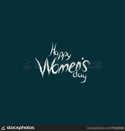 happy women&rsquo;s day