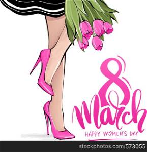 Happy women's day 8 March. Cute card and poster for the spring holiday. Beautiful girl in high heels. Female legs in shoes. Cute girly design.. Happy woman's day 8 March. Cute card and poster for the spring holiday