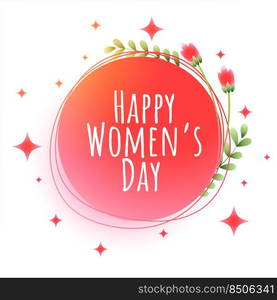 happy women’s day flowers and stars greeting design