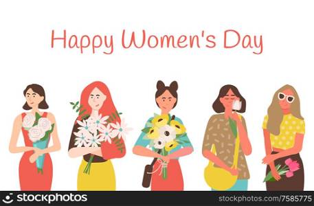 Happy womens day greeting card with cartoon ladies holding flower bouquets. Vector smiling caucasian mothers and girlfriends with blossoms, lovely girls. Happy Womens Day Greeting Card with Cartoon Ladies