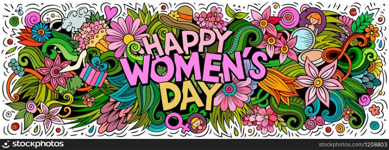 Happy Womens Day hand drawn cartoon doodles illustration. Holiday funny objects and elements poster design. Creative art background. Colorful vector banner. Happy Womens Day hand drawn cartoon doodles illustration.