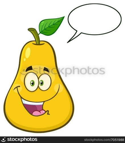 Happy Yellow Pear Fruit With Green Leaf Cartoon Mascot Character. Illustration Isolated On White Background With Speech Bubble