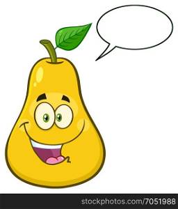 Happy Yellow Pear Fruit With Green Leaf Cartoon Mascot Character. Illustration Isolated On White Background With Speech Bubble