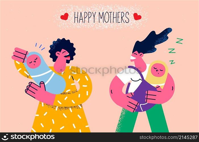 Happy young diverse mothers with newborn kids feel overjoyed with motherhood. Smiling moms with baby infants enjoy maternity leave together. Parenthood concept. Flat vector illustration. . Smiling mothers with newborn babies enjoy motherhood