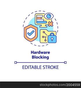 Hardware blocking concept icon. Restriction to use computer. Work software safety. Employee monitoring abstract idea thin line illustration. Vector isolated outline color drawing. Editable stroke. Hardware blocking concept icon