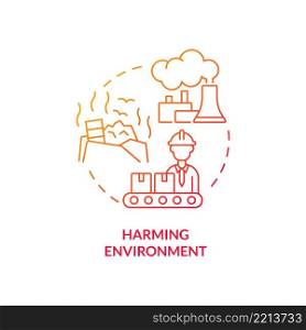 Harming environment red gradient concept icon. Emissions and waste dumping. Market economy cons abstract idea thin line illustration. Isolated outline drawing. Myriad Pro-Bold fonts used. Harming environment red gradient concept icon