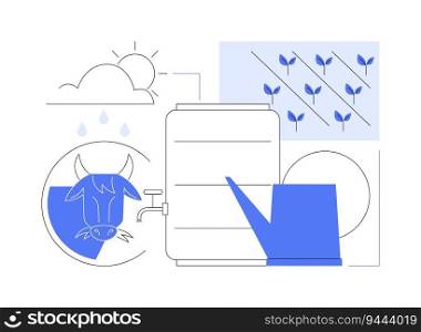 Harvesting rainwater for farming abstract concept vector illustration. Rainwater harvesting, livestock sector, sustainable agriculture, smart farming, agroecology industry abstract metaphor.. Harvesting rainwater for farming abstract concept vector illustration.