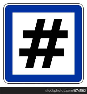 Hashtag and road sign
