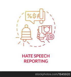 Hate speech reporting red gradient concept icon. Hateful content informing abstract idea thin line illustration. Fighting racial and religious offences. Vector isolated outline color drawing. Hate speech reporting red gradient concept icon