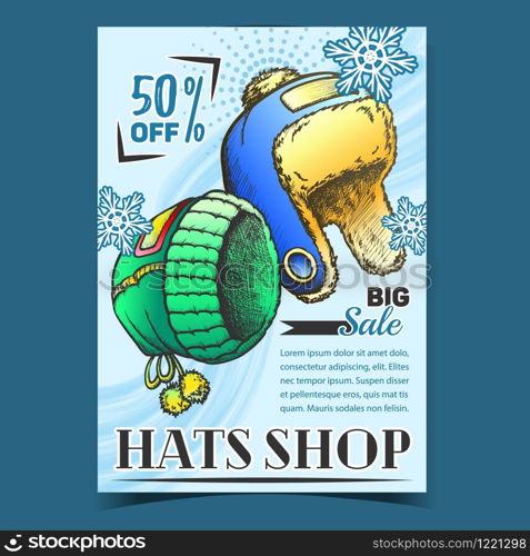 Hats Shop Winter Big Sale Advertise Poster Vector. Hats With Fur Seasonal Wear And Snow. Woollen Cap Clothing Accessory For Head. Concept Template Hand Drawn In Vintage Style Illustration. Hats Shop Winter Big Sale Advertise Poster Vector