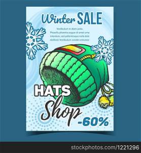 Hats Shop Winter Sale Advertise Poster Vector. Hats Stylish Warmer Wear And Snowflakes On Advertising Banner. Fashionable Headgear Concept Mockup Hand Drawn In Vintage Style Illustration. Hats Shop Winter Sale Advertise Poster Vector