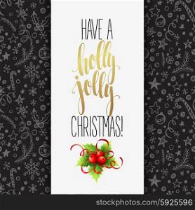 Have a holly jolly Christmas. Lettering vector illustration. Have a holly jolly Christmas. Lettering vector illustration EPS10