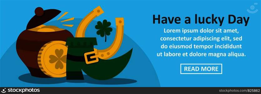 Have a lucky day St Patrick banner horizontal concept. Flat illustration of have a lucky day St Patrick banner horizontal vector concept for web design. Have a lucky day St Patrick banner horizontal concept