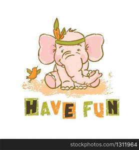 HAVE FUN Cartoon Elephant Animal Vector Illustration Card