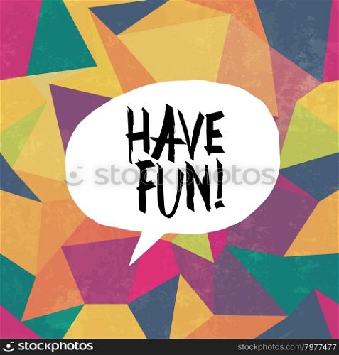 Have fun! Colorful aged triangles. Grunge layers can be easy editable or removed.