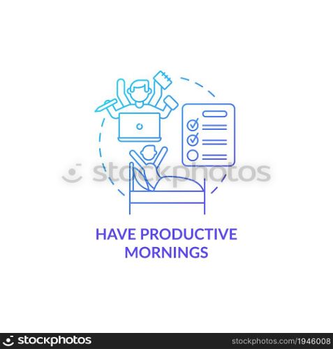 Have productive morning blue gradient concept icon. Daily routine for effective work. Career advancement abstract idea thin line illustration. Vector isolated outline color drawing. Have productive morning blue gradient concept icon