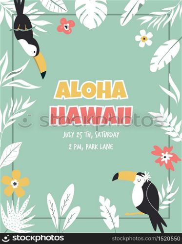Hawaiian card with toucans, flowers and palm leaves. Invitation template, banner, card, poster, flyer Vector illustration. Hawaiian card with toucans, flowers and palm leaves. Invitation template, banner, card, poster, flyer