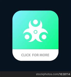 Hazard, Biological, Medical, Health Mobile App Button. Android and IOS Glyph Version