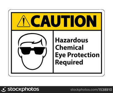 Hazardous Chemical Eye Protection Required Symbol Sign Isolate on White Background