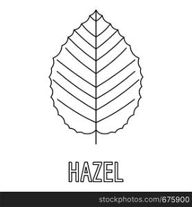 Hazel leaf icon. Outline illustration of hazel leaf vector icon for web. Hazel leaf icon, outline style.