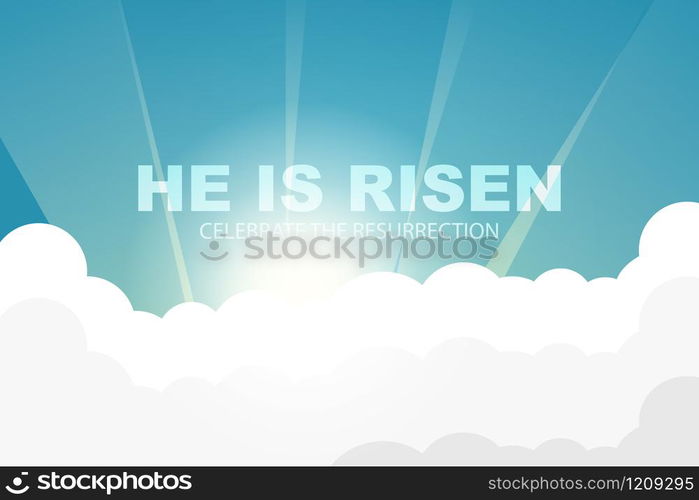 He is risen. Easter background. Vector illustration.
