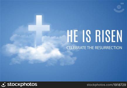 He is risen. Easter banner background with clouds. Vector illustration. He is risen.