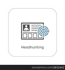 Headhunting Icon. Business Concept. Flat Design. Isolated Illustration.. Headhunting Icon. Business Concept. Flat Design.
