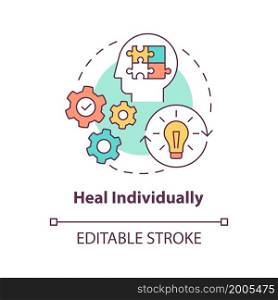 Heal individually concept icon. Maintain healthy mental state. Evaluate personal needs. Self analysis abstract idea thin line illustration. Vector isolated outline color drawing. Editable stroke. Heal individually concept icon