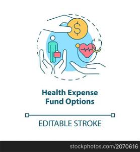 Health expense fund options concept icon. Corporate insurance abstract idea thin line illustration. Isolated outline drawing. Editable stroke. Roboto-Medium, Myriad Pro-Bold fonts used. Health expense fund options concept icon